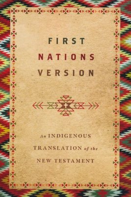 Front cover of a New Testament Bible First Nations Version
