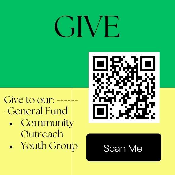 QR code with text that reads "Give to our General Fund, Community Outreach. Youth Group"